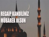 Regaip Kandiliniz Mübarek Olsun