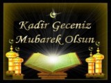 Kadir Geceniz Mubarek Olsun