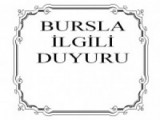 Bursla İlgili Duyuru